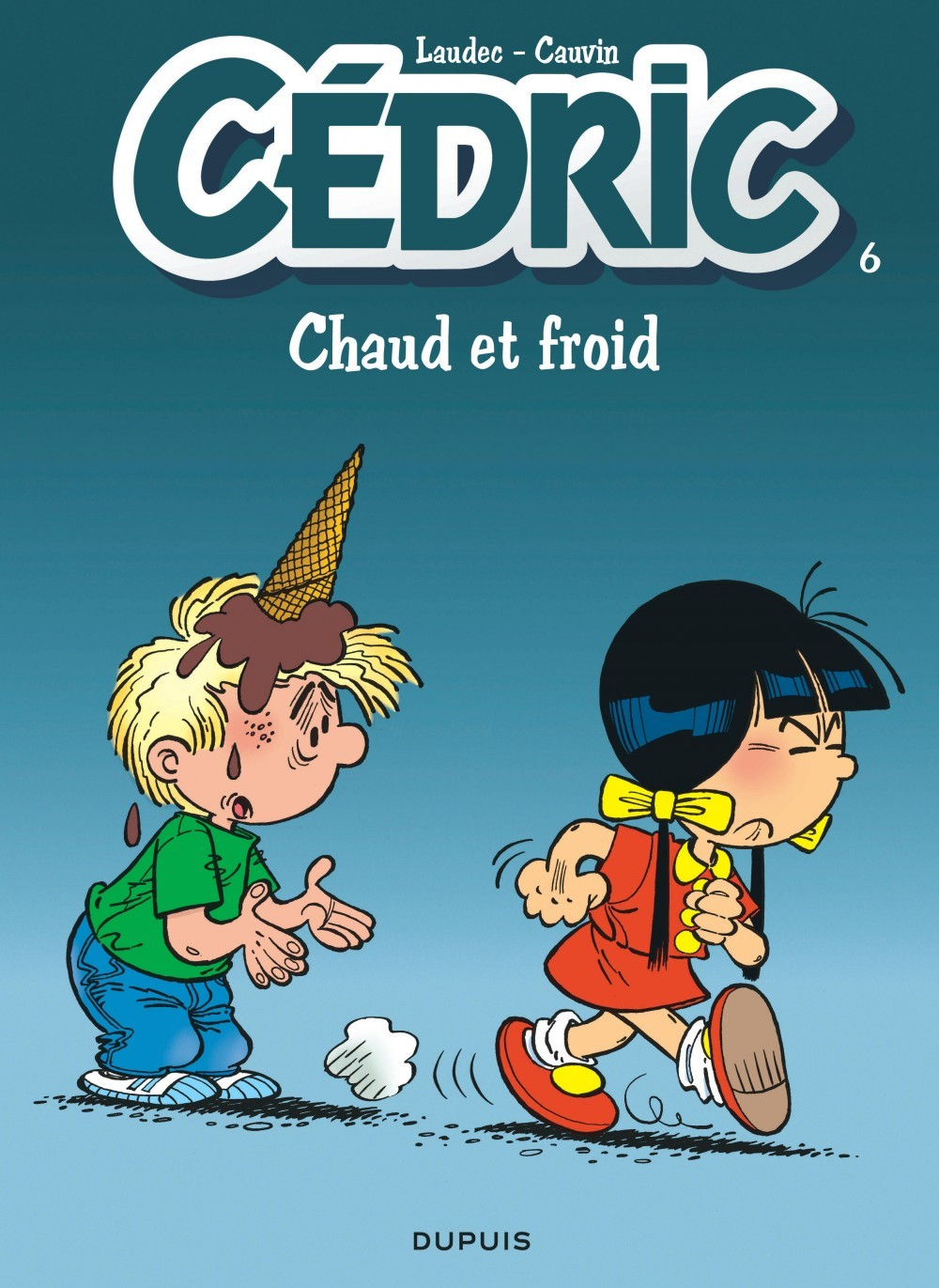 Cedric - Tome 6 - Chaud Et Froid