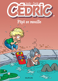 Cedric - Tome 7 - Pepe Se Mouille