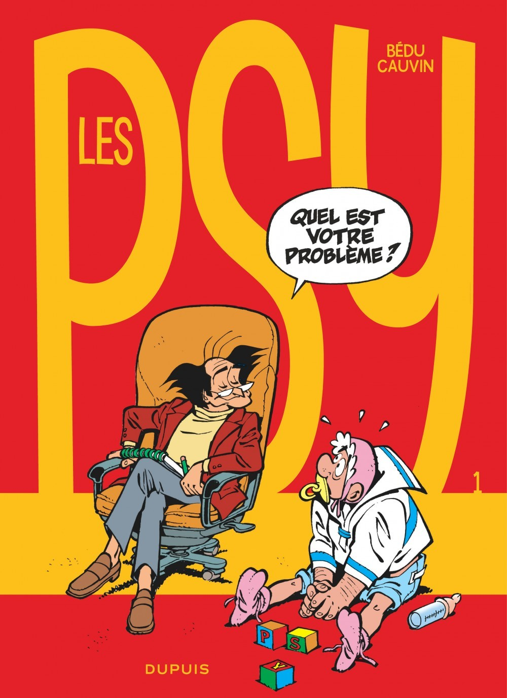 Les Psy - Tome 1 - Quel Est Votre Probleme ?