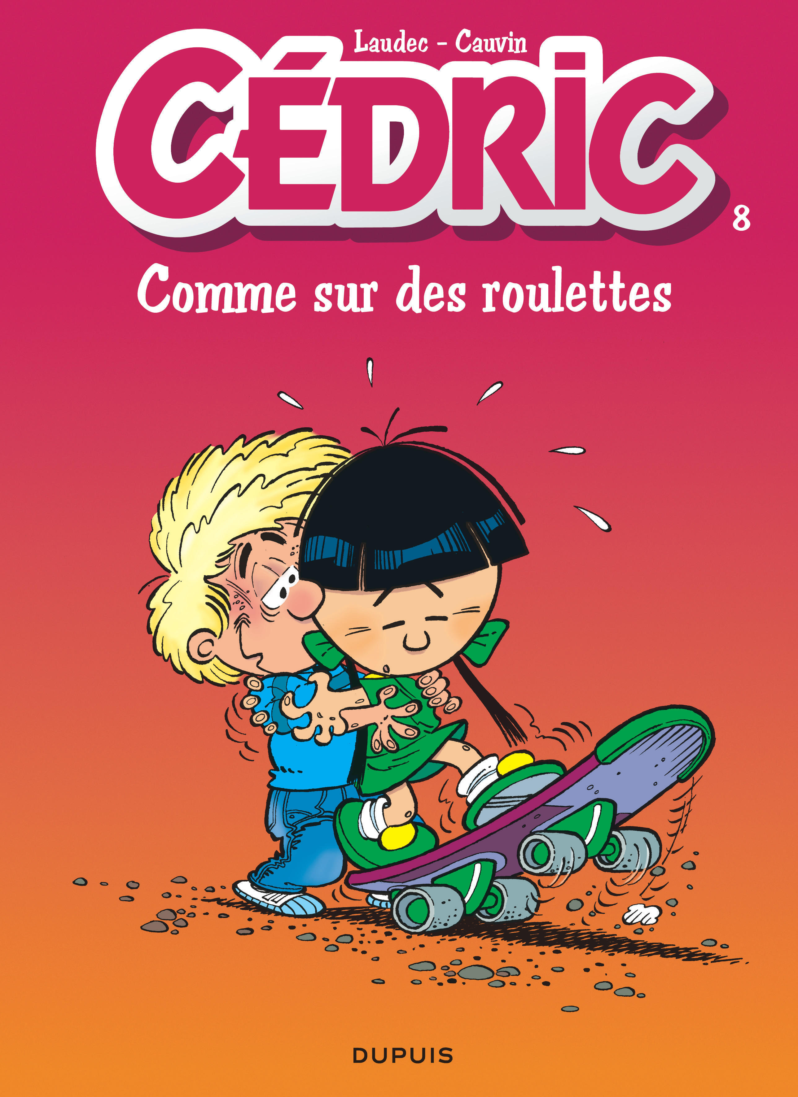 Cedric - Tome 8 - Comme Sur Des Roulettes