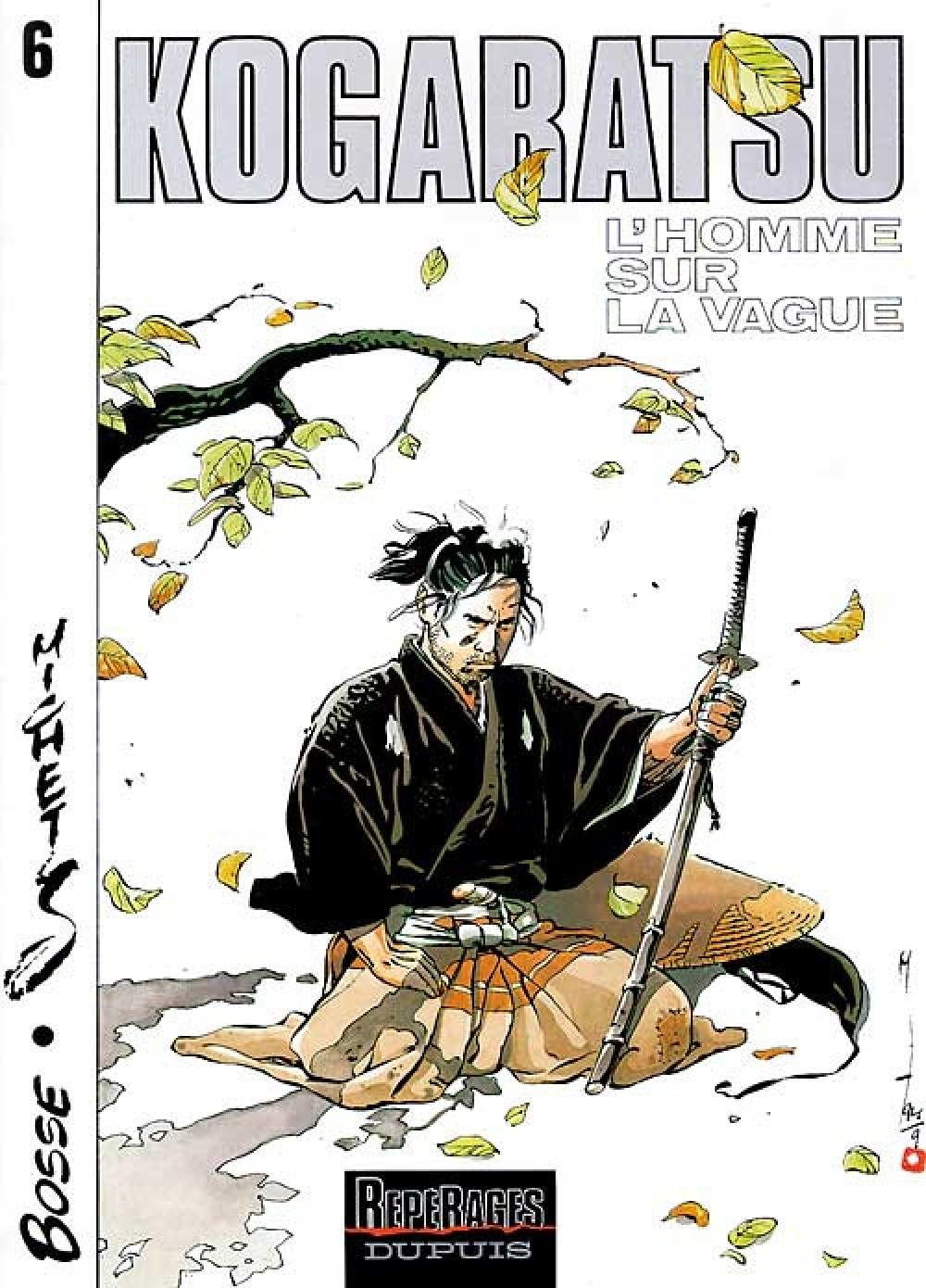 Kogaratsu - Tome 6 - L'Homme Sur La Vague