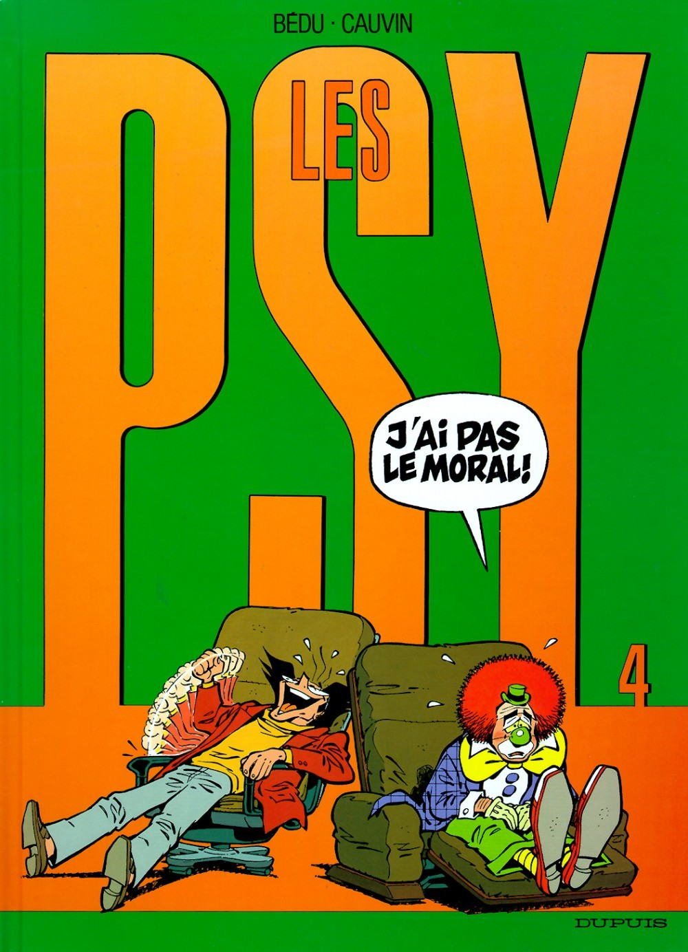 Les Psy - Tome 4 - J'Ai Pas Le Moral !