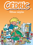 Cedric - Tome 10 - Gateau-Surprise