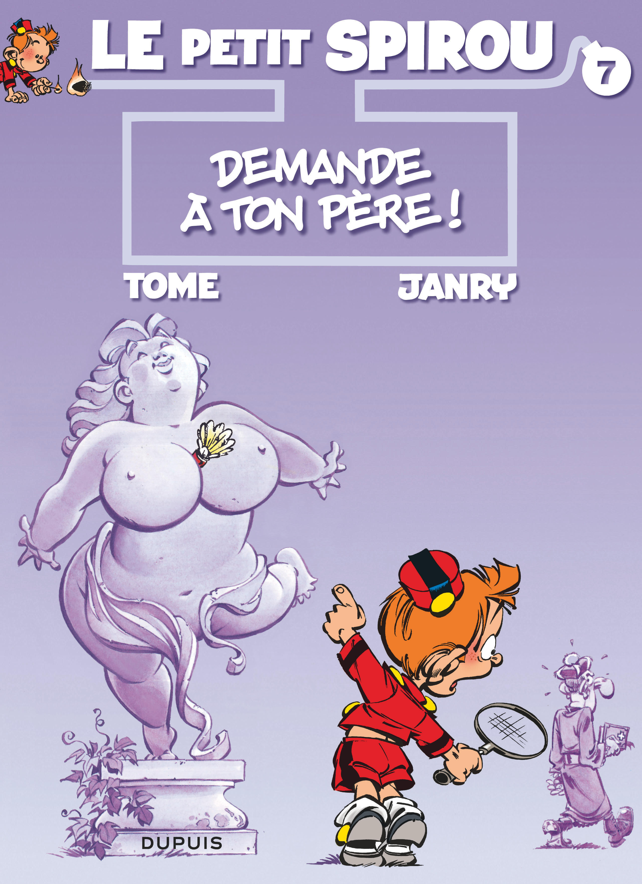 Le Petit Spirou - Tome 7 - Demande A Ton Pere !