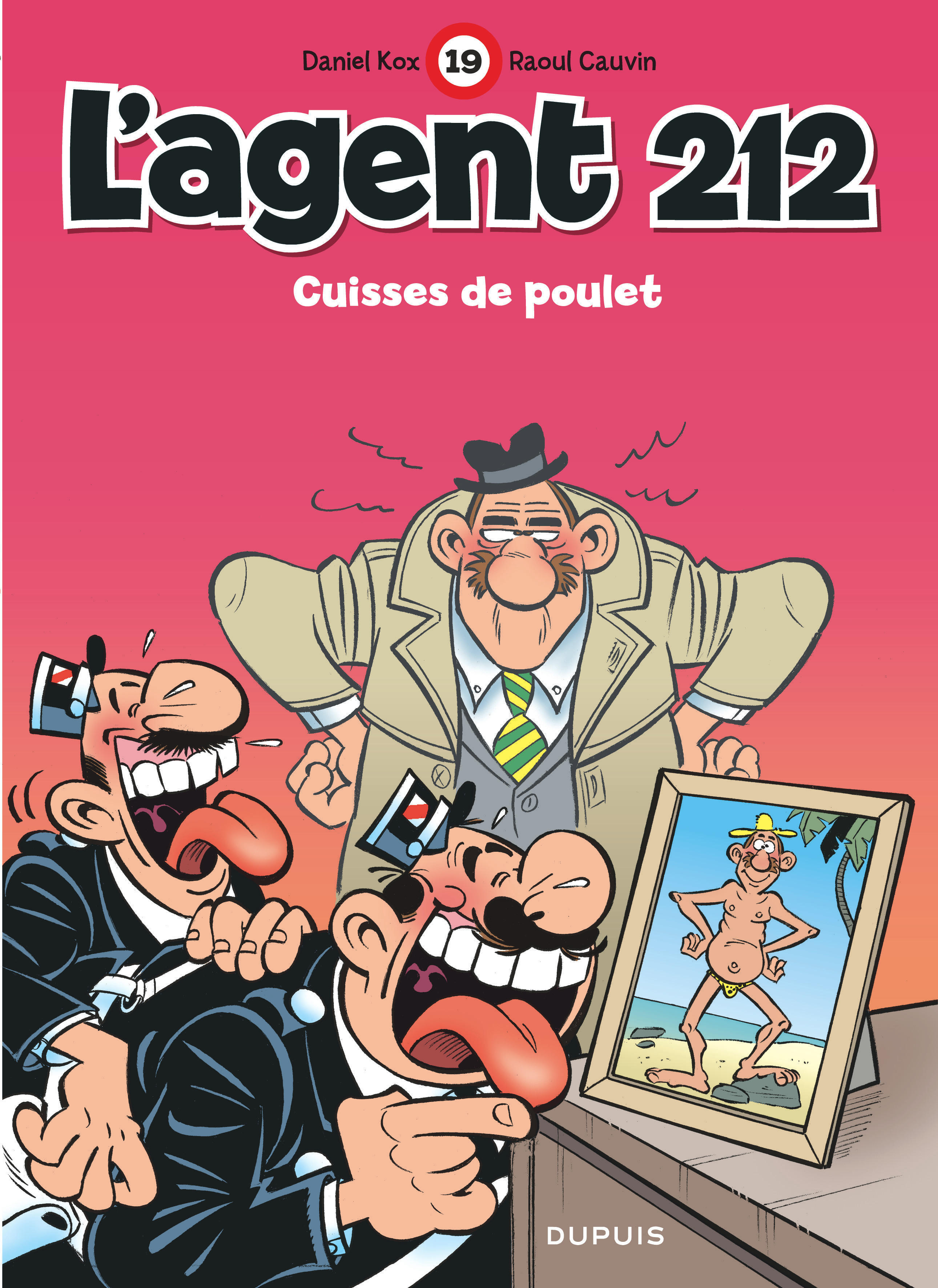 L'Agent 212 - Tome 19 - Cuisses De Poulet