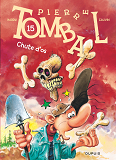 Pierre Tombal - Tome 15 - Chute D'Os