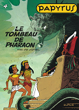 Papyrus - Tome 4 - Le Tombeau De Pharaon