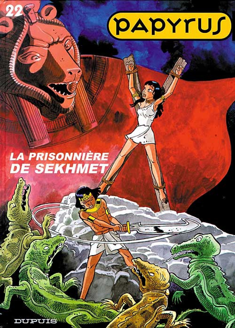 Papyrus - Tome 22 - La Prisonniere De Sekhmet