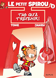 Le Petit Spirou - Tome 8 - T'As Qu'A T'Retenir !