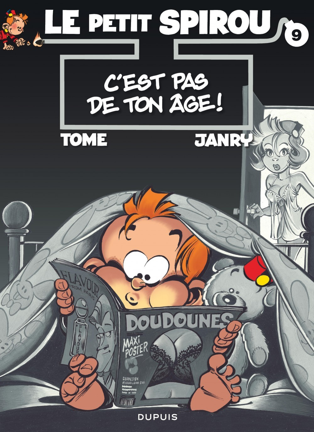 Le Petit Spirou - Tome 9 - C'Est Pas De Ton Age !