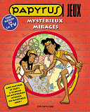 Papyrus - Livres Jeux - Tome 2 - Mysterieux Mirages