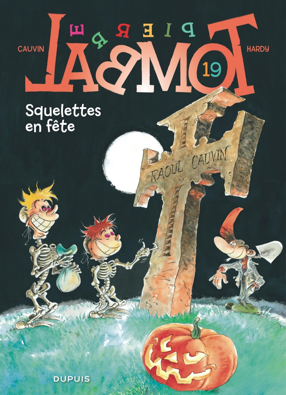 Pierre Tombal - Tome 19 - Squelettes En Fete