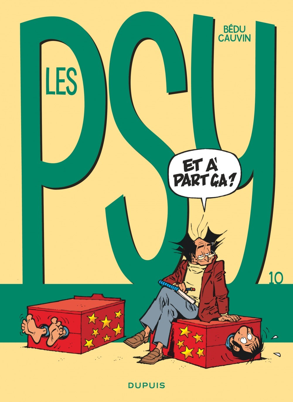 Les Psy - Tome 10 - Et A Part Ca ?