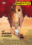 Papyrus - Tome 26 - Le Masque D'Horus