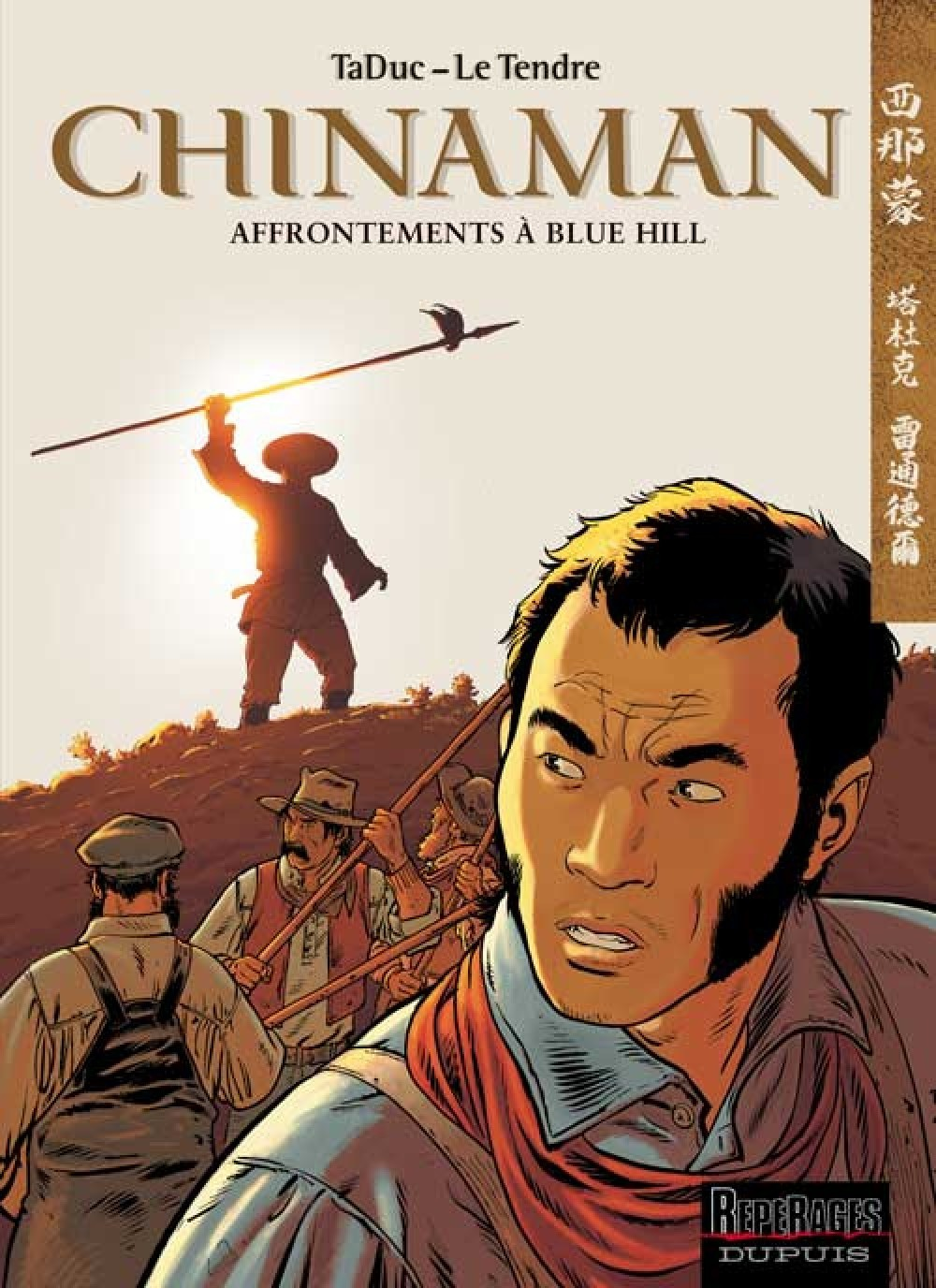 Chinaman - Tome 7 - Affrontements A Blue Hill