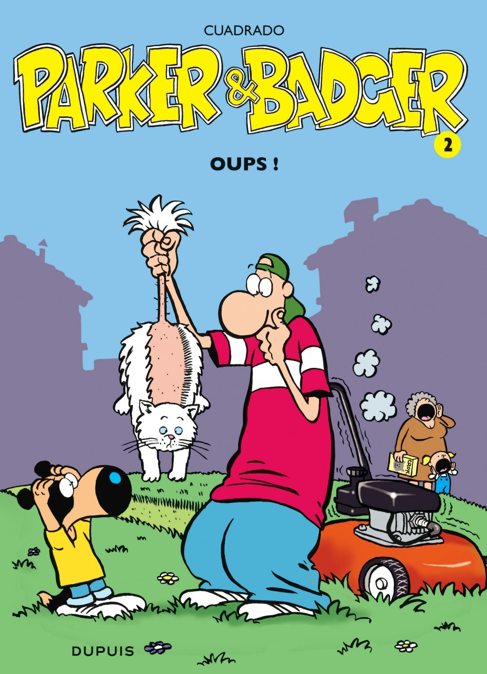 Parker & Badger - Tome 2 - Oups !