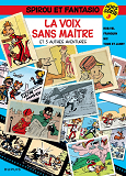 Spirou Et Fantasio - Hors-Serie - Tome 3 - La Voix Sans Maitre (Et 5 Autres Aventures)