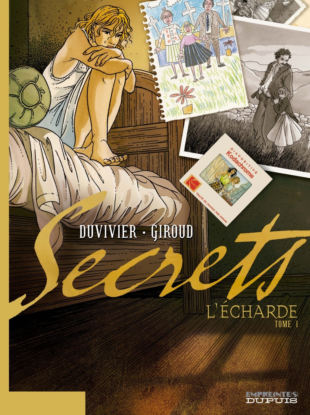 Secrets, L'Echarde - Tome 1 - Secrets, L'Echarde, Tome 1/2