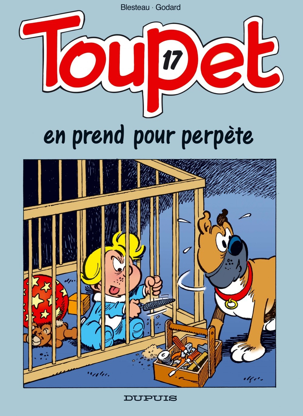 Toupet - Tome 17 - Toupet En Prend Pour Perpete