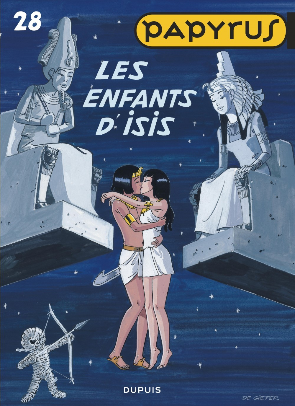 Papyrus - Tome 28 - Les Enfants D'Isis