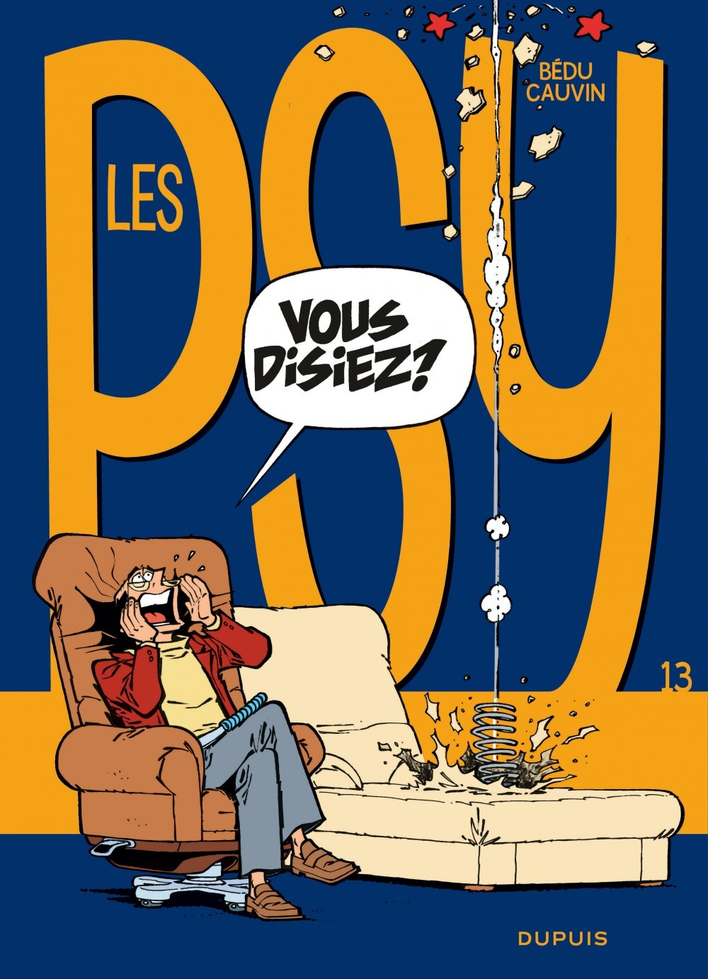 Les Psy - Tome 13 - Vous Disiez ?