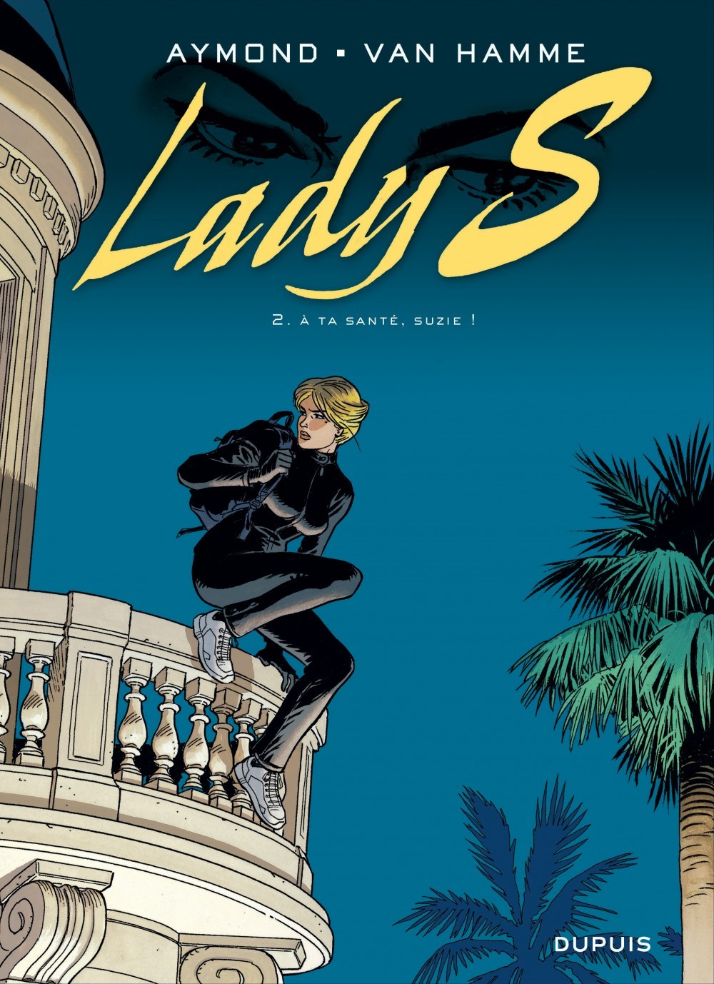 Lady S - Tome 2 - A Ta Sante, Suzie !