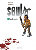 Seuls - Tome 1 - La Disparition