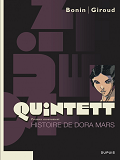 Quintett - Tome 1 - Histoire De Dora Mars - Tome 1/5