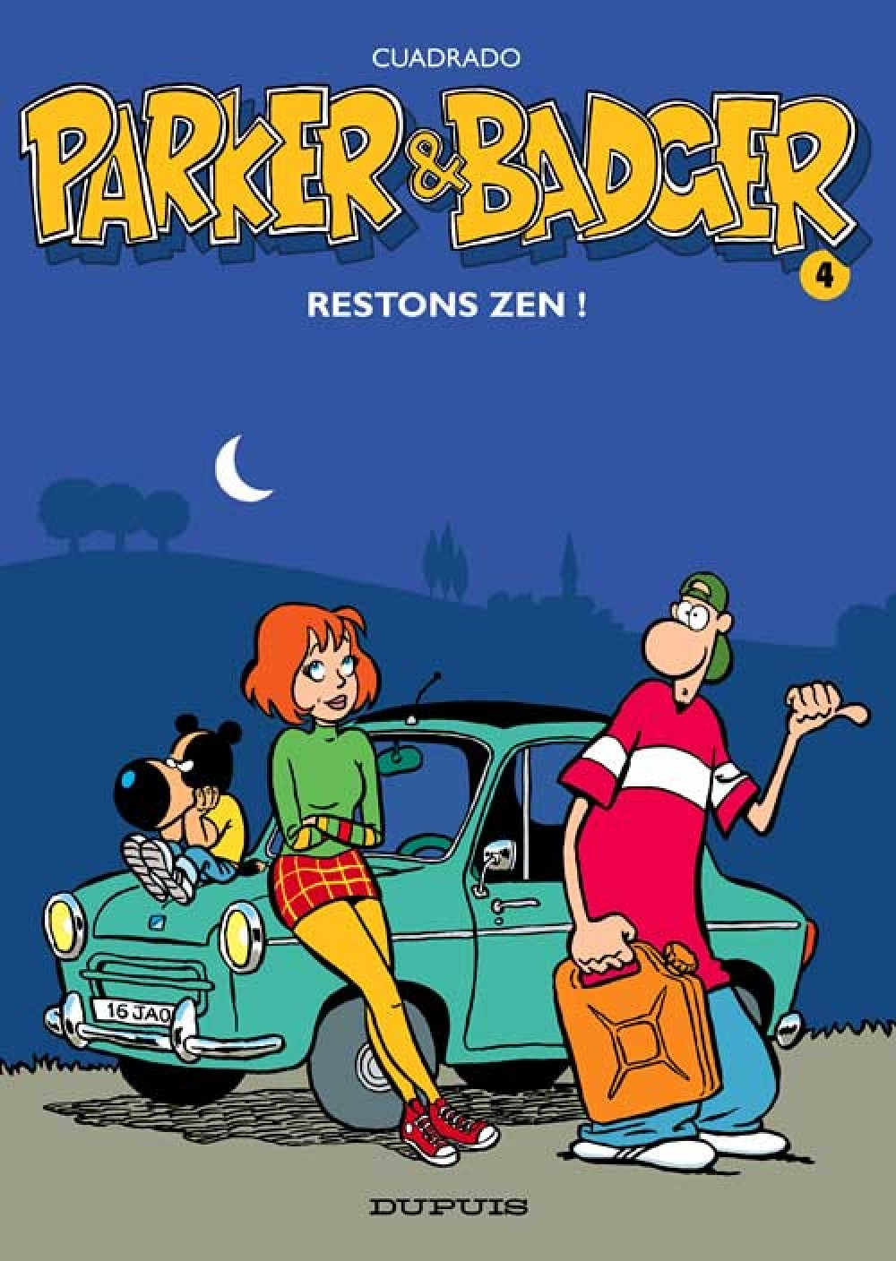 Parker & Badger - Tome 4 - Restons Zen !