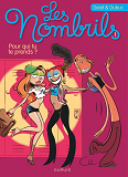 Les Nombrils - Tome 1 - Pour Qui Tu Te Prends ?