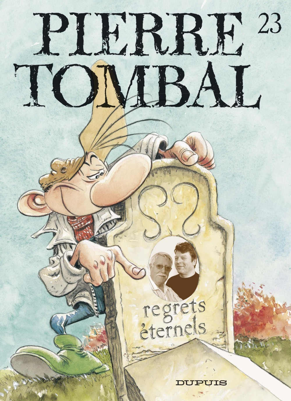 Pierre Tombal - Tome 23 - Regrets Eternels