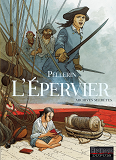 Epervier - Archives Secretes (L') - Tome 0 - L'Epervier - Archives Secretes