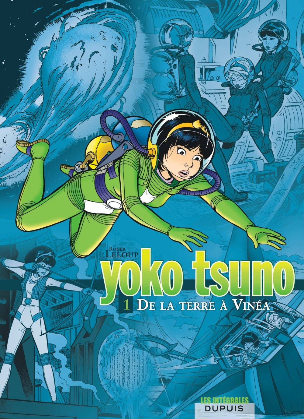 Yoko Tsuno - L'Integrale - Tome 1 - De La Terre A Vinea