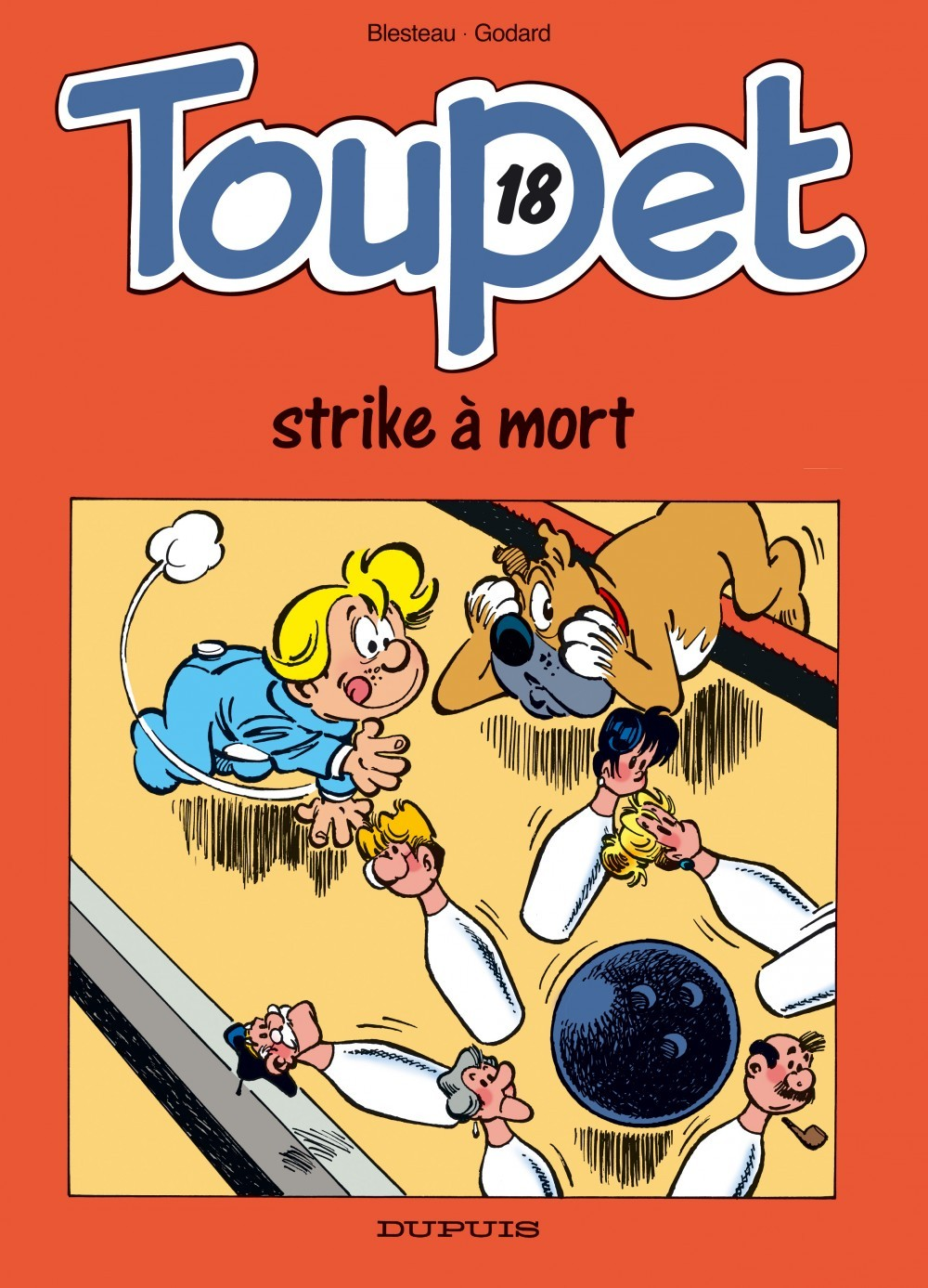 Toupet - Tome 18 - Toupet Strike A Mort !