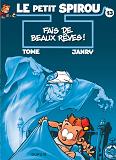 Le Petit Spirou - Tome 13 - Fais De Beaux Reves