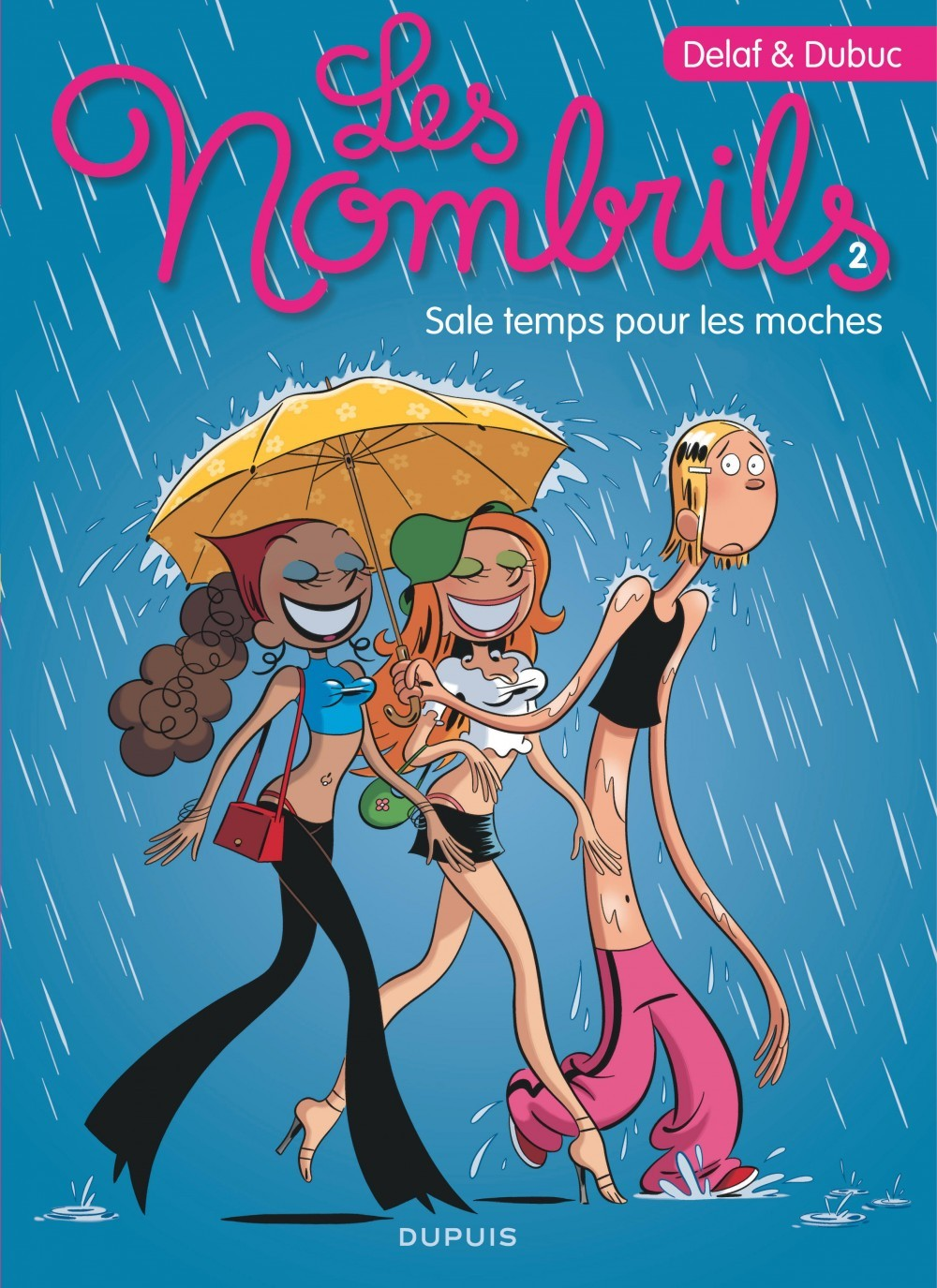 Les Nombrils - Tome 2 - Sale Temps Pour Les Moches