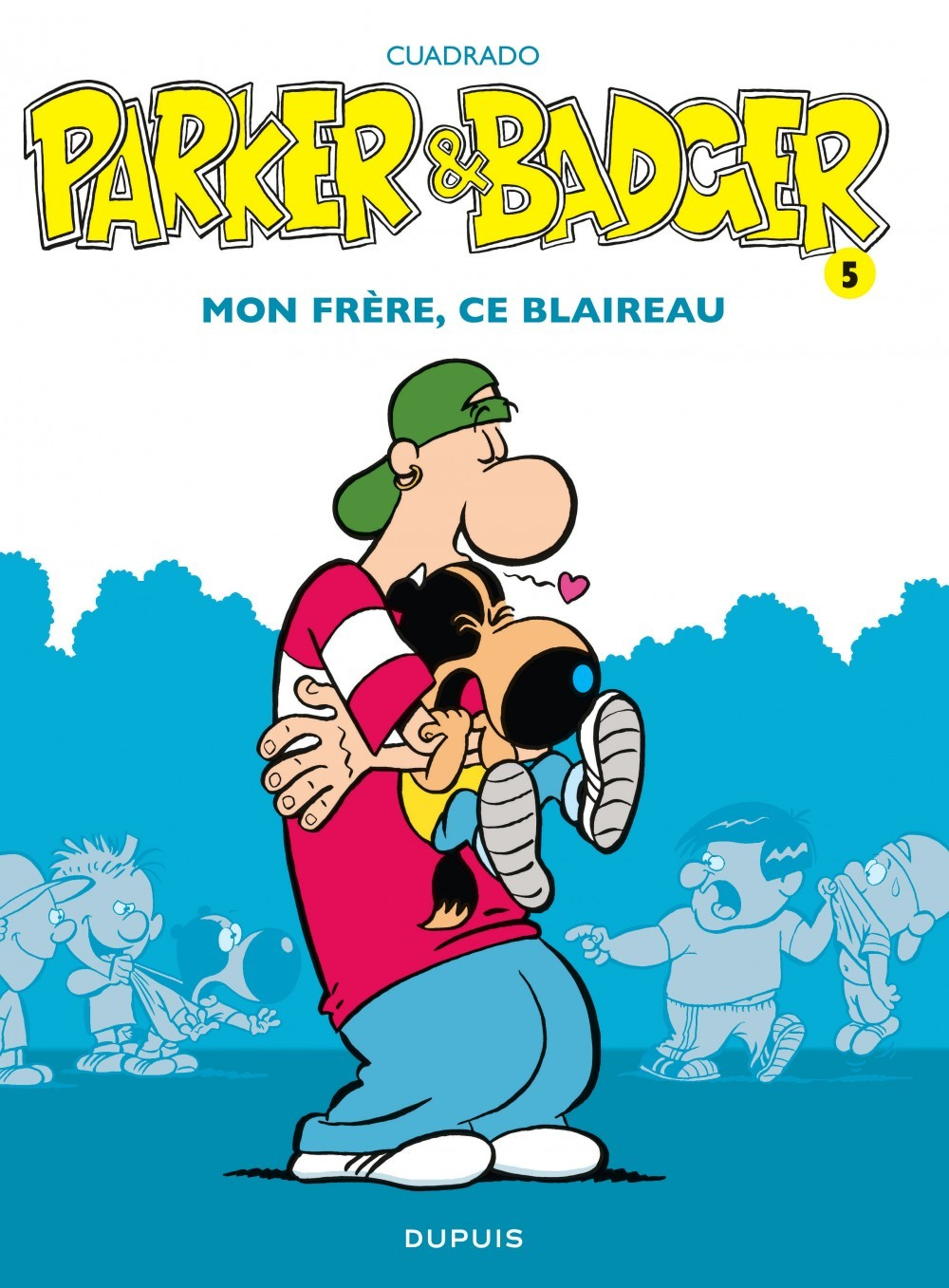 Parker & Badger - Tome 5 - Mon Frere, Ce Blaireau