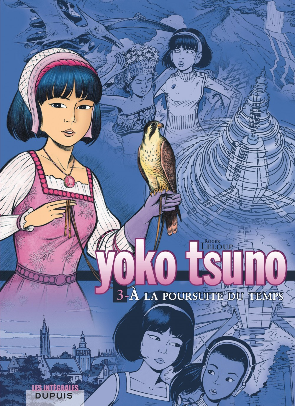 Yoko Tsuno - L'Integrale - Tome 3 - A La Poursuite Du Temps