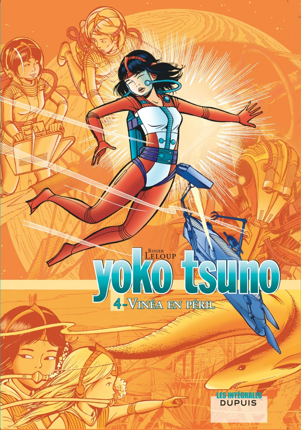 Yoko Tsuno - L'Integrale - Tome 4 - Vinea En Peril