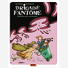 Brigade Fantome - Tome 1 - Ribambelle Pour Une Poubelle