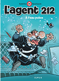 L'Agent 212 - Tome 26 - A L'Eau Police