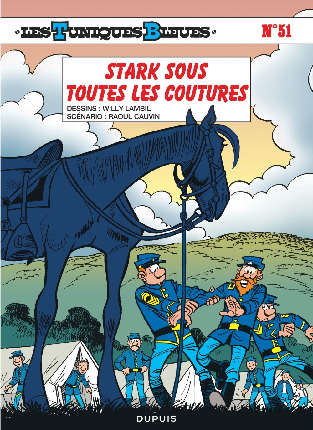 Les Tuniques Bleues - Tome 51 - Stark Sous Toutes Les Coutures