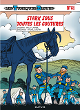 Les Tuniques Bleues - Tome 51 - Stark Sous Toutes Les Coutures