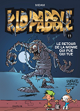 Kid Paddle - Tome 11 - Le Retour De La Momie Qui Pue Qui Tue