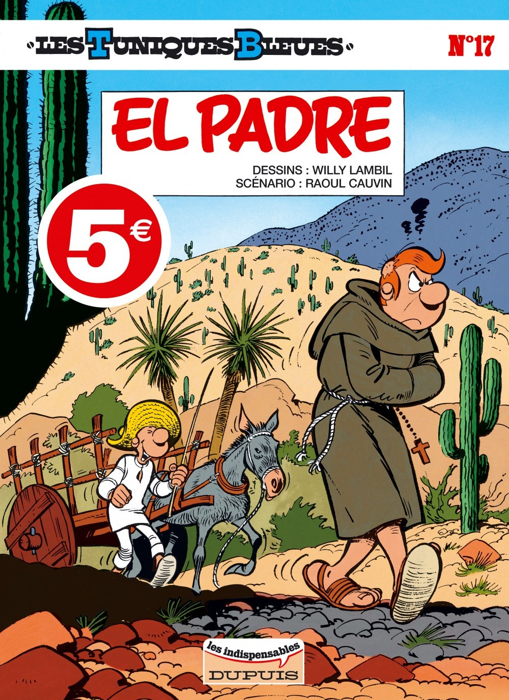 Les Tuniques Bleues - Tome 17 - El Padre (Les Indispensables)