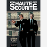 Haute Securite - Tome 2 - Les Gardiens Du Temple - Tome 2/2