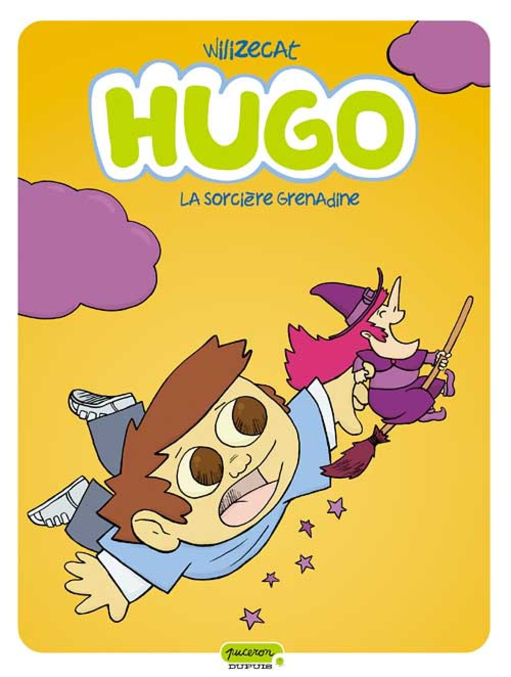 Hugo - Tome 2 - La Sorciere Grenadine