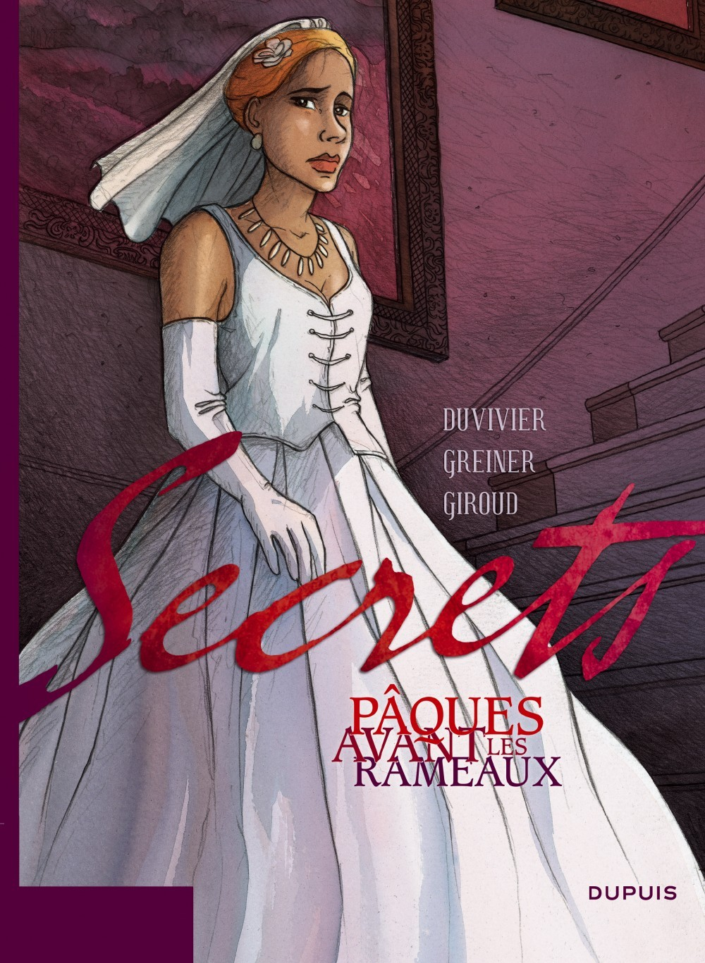 Secrets, Paques Avant Les Rameaux - Tome 0 - Secrets, Paques Avant Les Rameaux