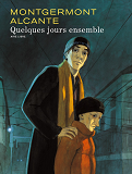 Quelques Jours Ensemble - Tome 0 - Quelques Jours Ensemble