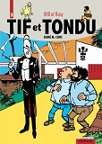 Tif Et Tondu - L'Integrale - Tome 3 - Signe M. Choc